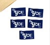 L'Etiquette Home Couture - Be YOU tiful - woven labels