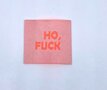 L'Etiquette Home Couture - Ho Fuck - woven labels